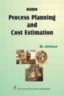 Image for Process Planning and Cost Estimation