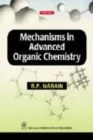 Image for Mechanisms in Advanced Organic Chemistry
