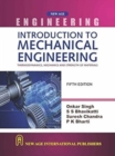 Image for Introduction to Mechanical Engineering : Thermodynamics, Mechanics and Strength Material