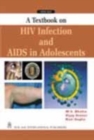 Image for A Textbook on HIV Infection and AIDS in Adolescents