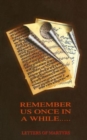 Image for Remember Us Once in a While Letters of Martyrs