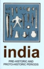 Image for India Pre-Historic and Proto-Historic Periods