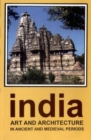 Image for India Art and Architecture in Ancient and Medieval Periods