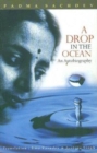 Image for Drop in the Ocean : an Autobiograp