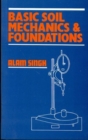 Image for Basic Soil Mechanics &amp; Foundations