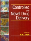 Image for Controlled and Novel Drug Delivery