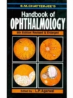 Image for B.M. Chatterjee&#39;s handbook of ophthalmology (for students &amp; practitioners)