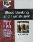 Image for Blood Banking and Transfusion