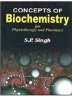 Image for Concepts of Biochemistry : For Physiotherapy and Pharmacy