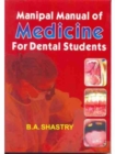 Image for Manipal Manual of Medicine for Dental Students