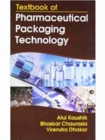 Image for Textbook of Pharmaceutical Packaging Technology
