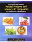 Image for Precise Chemistry of Natural Products and Heterocyclic Compounds