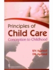 Image for Principles of Child Care Conception to Childhood