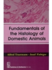 Image for Fundamentals of the Histology of Domestic Animals