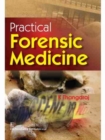 Image for Practical Forensic Medicine