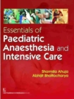 Image for Essentials of Paediatric Anaesthesia and Intensive Care