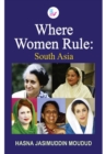 Image for Where Women Rule: South Asia