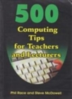 Image for 500 Computing Tips for Teachers and Lecturers