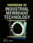 Image for Handbook of Industrial Membrane Technology