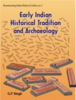 Image for Early Indian historical tradition and archaeology  : Puranic kingdoms and dynasties with genealogies, relative chronology and date of Mahabharata War