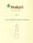 Image for The Oral Tradition: Vedic, Buddhist and Jain Traditons v. 2