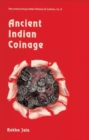 Image for Ancient Indian coinage  : a systematic study of moneyeconomy from Janapada period to the early medieval period (600 BC to AD 1200)
