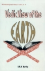 Image for Vedic view of the Earth  : a geological insight into the Vedas