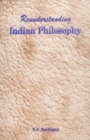 Image for Reunderstanding Indian Philosophy