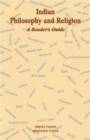 Image for Indian Philosophy and Religion : A Readers&#39; Guide