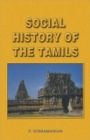 Image for Social history of the Tamils (1707-1947)