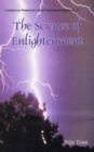 Image for The science of enlightenment  : enlightenment, liberation and God - a scientific explanation