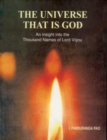 Image for The universe that is God  : an insight into the thousand names of Lord Visnu