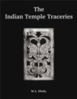 Image for The Indian Temple Traceries
