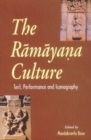 Image for The Ramayana Culture : Text, Performance and Iconography