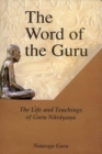 Image for The World of the Guru : The Life and Teachings of Guru Narayana