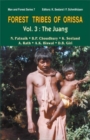 Image for Forest Tribes of Orissa: Juang Vol. 3