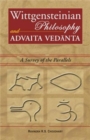 Image for Wittgensteinian Philosophy and Advaita Vedanta