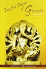 Image for Tantric Forms of Ganesa