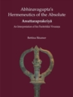 Image for Abhinavagupta&#39;s Hermeneutics of the Absolute Anuttaraprakriya