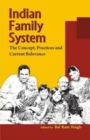 Image for Indian Family System : The Concept, Practices and Current Relevance