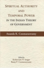 Image for Spiritual Authority and Temporal Power in the Indian Theory of Government