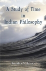 Image for A Study of Time in Indian Philosophy