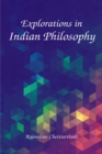 Image for Explorations in Indian Philosophy