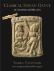 Image for Classical Indian Dance: In Literature and the Arts