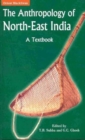 Image for The Anthropology of North-East India