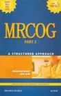 Image for MRCOG : A Structured Approach