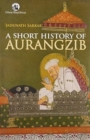 Image for A Short History of Aurangzib