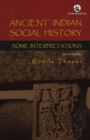 Image for Ancient Indian Social History : Some Interpretations