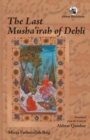 Image for The Last Musha&#39;irah of Delhi
