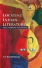 Image for Locating Indian Literature : Texts, Traditions, Translations